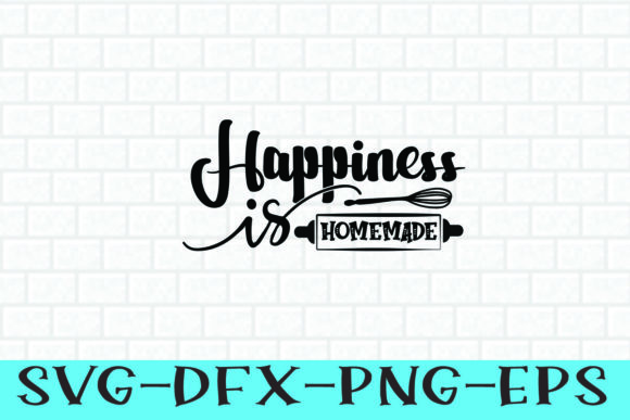 Creating Joy Through Custom SVG Designs: The Art of “Happiness is Home Made”